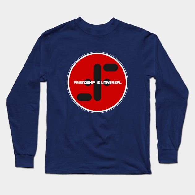 FRIENDSHIP IS UNIVERSAL Long Sleeve T-Shirt by Aries Custom Graphics